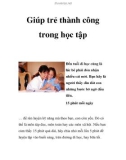 Giúp trẻ thành công trong học tập