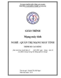 Giáo trình Mạng máy tính (Nghề: Quản trị mạng máy tính - Trình độ Cao đẳng) - Trường Cao đẳng Nghề An Giang