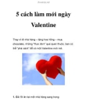 5 cách làm mới ngày Valentine