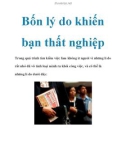 Bốn lý do khiến bạn thất nghiệp