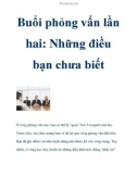 Buổi phỏng vấn lần hai: Những điều bạn chưa biết