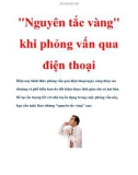 Nguyên tắc vàng khi phỏng vấn qua điện thoại