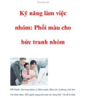 Kỹ năng làm việc nhóm: Phối màu cho bức tranh nhóm