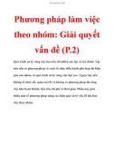 Phương pháp làm việc theo nhóm: Giải quyết vấn đề (P.2)