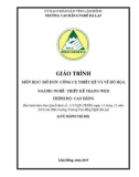 Giáo trình môn học/mô đun: Công cụ thiết kế và vẽ đồ họa (Ngành/nghề: Thiết kế trang web) - Phần 1