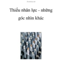 Thiếu nhân lực - những góc nhìn khác