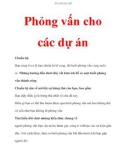 Phỏng vấn cho các dự án