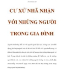 CƯ XỬ NHÃ NHẶN VỚI NHỮNG NGƯỜI TRONG GIA ĐÌNH