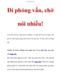 Đi phỏng vấn, chớ nói nhiều!