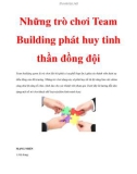 Những trò chơi Team Building phát huy tinh thần đồng đội