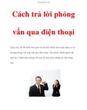 Cách trả lời phỏng vấn qua điện thoại