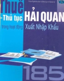 Thuế - Thủ tục hải quan trong hoạt động xuất nhập khẩu part 1