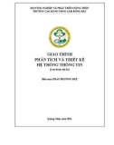 Giáo trình Phân tích và thiết kế hệ thống thông tin - Trường CĐ Nông Lâm Đông Bắc