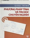 Giáo trình Phương pháp tính và tin học chuyên ngành: Phần 1