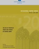 OCCASIONAL PAPER SERIES NO 64 / JULY 2007: THE USE OF PORTFOLIO CREDIT RISK MODELS IN CENTRAL BANKS