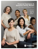 Financial Experience & Behaviors Among Women 2010−2011 Prudential Research Study