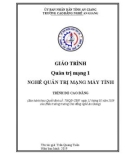 Giáo trình Quản trị mạng 1 (Nghề: Quản trị mạng máy tính - Trình độ Cao đẳng) - Trường Cao đẳng Nghề An Giang