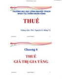 Chương 4 - Thuế giá trị gia tăng - Nguyễn Lê Hồng Vỹ