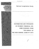 DISTRIBUTION AND PACKAGING OF STUDENT FINANCI AIDI,: SOMEr EVIDEN~C FROM THE SURVEY 0F THE HIGH SCHOOL CLASS.OF 1972