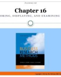 Lecture Business research methods (12/e) - Chapter 16: Exploring, displaying, and examining data