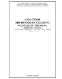 Giáo trình Quản trị mạng (Nghề: Quản trị mạng - Cao đẳng): Phần 1 - Trường Cao đẳng Cơ điện Xây dựng Việt Xô