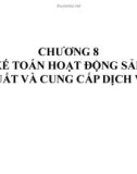 Chương 8: Kế toán sản xuất và cung cấp dịch vụ