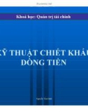 Bài giảng Kỹ thuật chiết khấu dòng tiền - Nguyễn Tân Bình