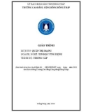 Giáo trình Quản trị mạng (Nghề: Tin học ứng dụng - Trung cấp) - Trường Cao đẳng Cộng đồng Đồng Tháp