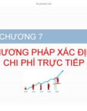 Bài giảng Kế toán quản trị: Chương 7