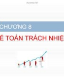 Bài giảng Kế toán quản trị: Chương 8