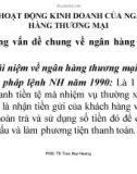 Bài giảng Nghiệp vụ ngân hàng thương mại: Chương 1 - PGS.TS Trần Huy Hoàng