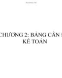 Bài giảng Phân tích báo cáo tài chính: Chương 2 - ThS. Nguyễn Thị Ngọc Lan