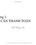 Bài giảng Tài chính quốc tế: Chương 3 - Hồ Thúy Ái