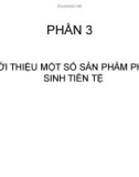 Bài giảng Giới thiệu một số sản phẩm phái sinh tiền tệ