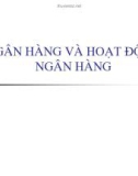 Bài giảng Ngân hàng thương mại: Chương 1