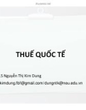 Bài giảng Thuế quốc tế: Chương 1 - Ths. Nguyễn Thị Kim Dung