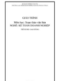 Giáo trình Soạn thảo văn bản (Nghề Kế toán doanh nghiệp - Trình độ Cao đẳng): Phần 1 - CĐ GTVT Trung ương I