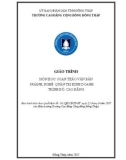 Giáo trình Soạn thảo văn bản (Nghề: Quản trị kinh doanh - Cao đẳng): Phần 1 - Trường CĐ Cộng đồng Đồng Tháp