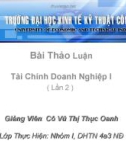 Bài Thảo Luận Tài Chính Doanh Nghiệp I