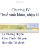 Chương IV: Thuế xuất khẩu, nhập khẩu