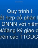 Quy trình I: Kết hợp cổ phần hóa DNNN với niêm yết/đăng ký giao dịch trên các TTGDCK.