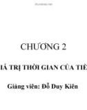 Chương 2: Giá trị thời gian của tiền tệ - GV Đỗ Duy Kiên