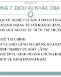 Chương 7: Dịch vụ khác của ngân hàng thương mại