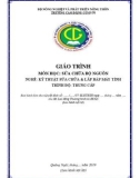 Giáo trình Sửa chữa bộ nguồn (Nghề: Kỹ thuật sửa chữa và lắp ráp máy tính - Trung cấp) - Trường Cao đẳng Cơ giới (2019)