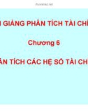 Bài giảng phân tích tài chính doanh nghiệp - Chương 6