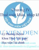 Bài giảng chương 4: Thuế xuất khẩu nhập khẩu