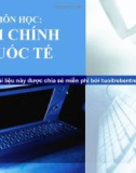 Bài giảng Tài chính quốc tế (TS. Lê Tuấn Lộc) - Chương 2: Thị trường ngoại hối