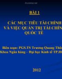 Bài giảng Tài chính quốc tế: Bài 1 - PGS.TS. Trương Quang Thông