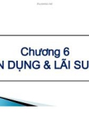 Bài giảng Tài chính tiền tệ: Chương 6 - Nguyễn Anh Tuấn