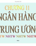 Bài giảng Lý thuyết tài chính tiền tệ: Chương 11 - Phạm Đặng Huấn